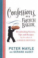 CONFESSIONS OF A FRENCH BAKER