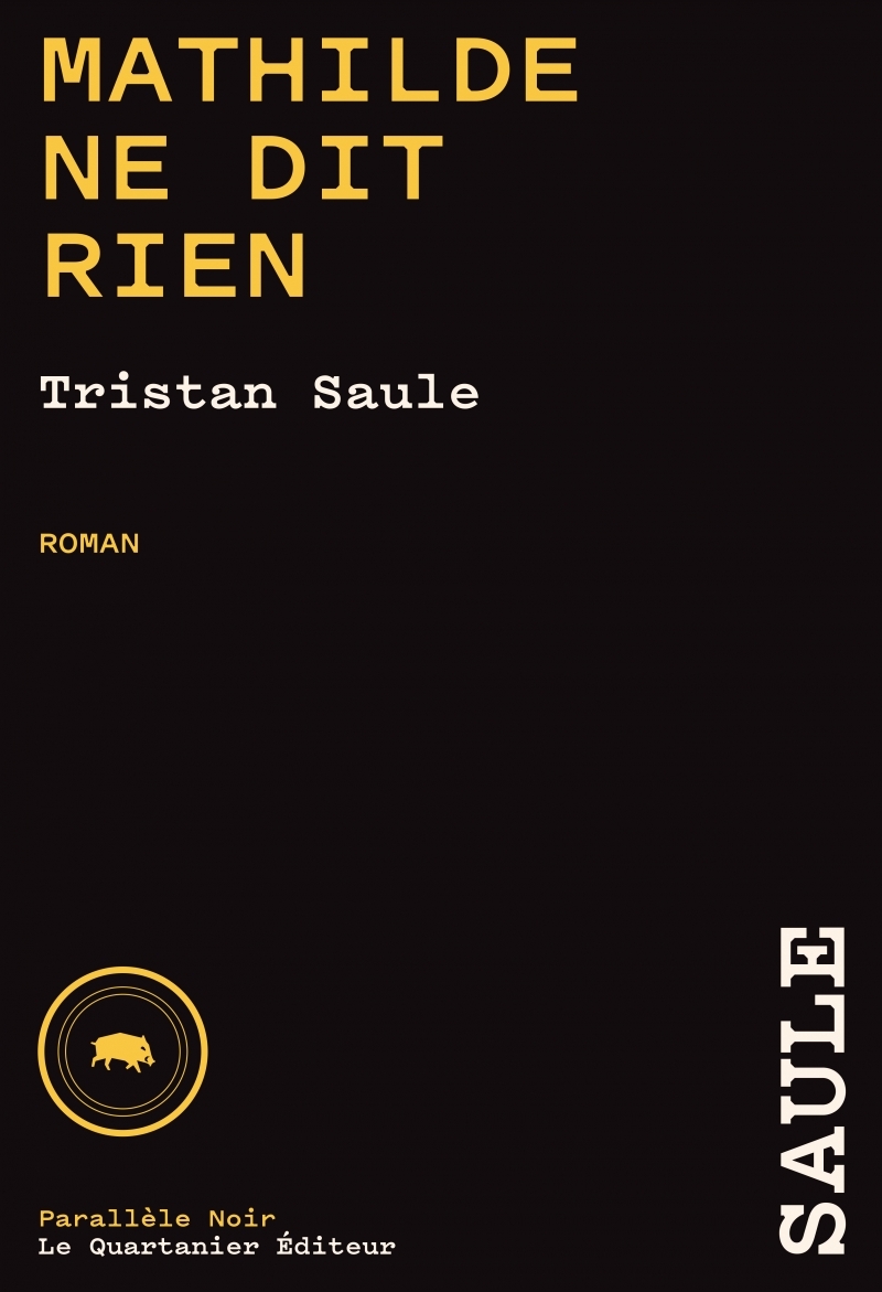 Mathilde ne dit rien - Chroniques de la place carrée I