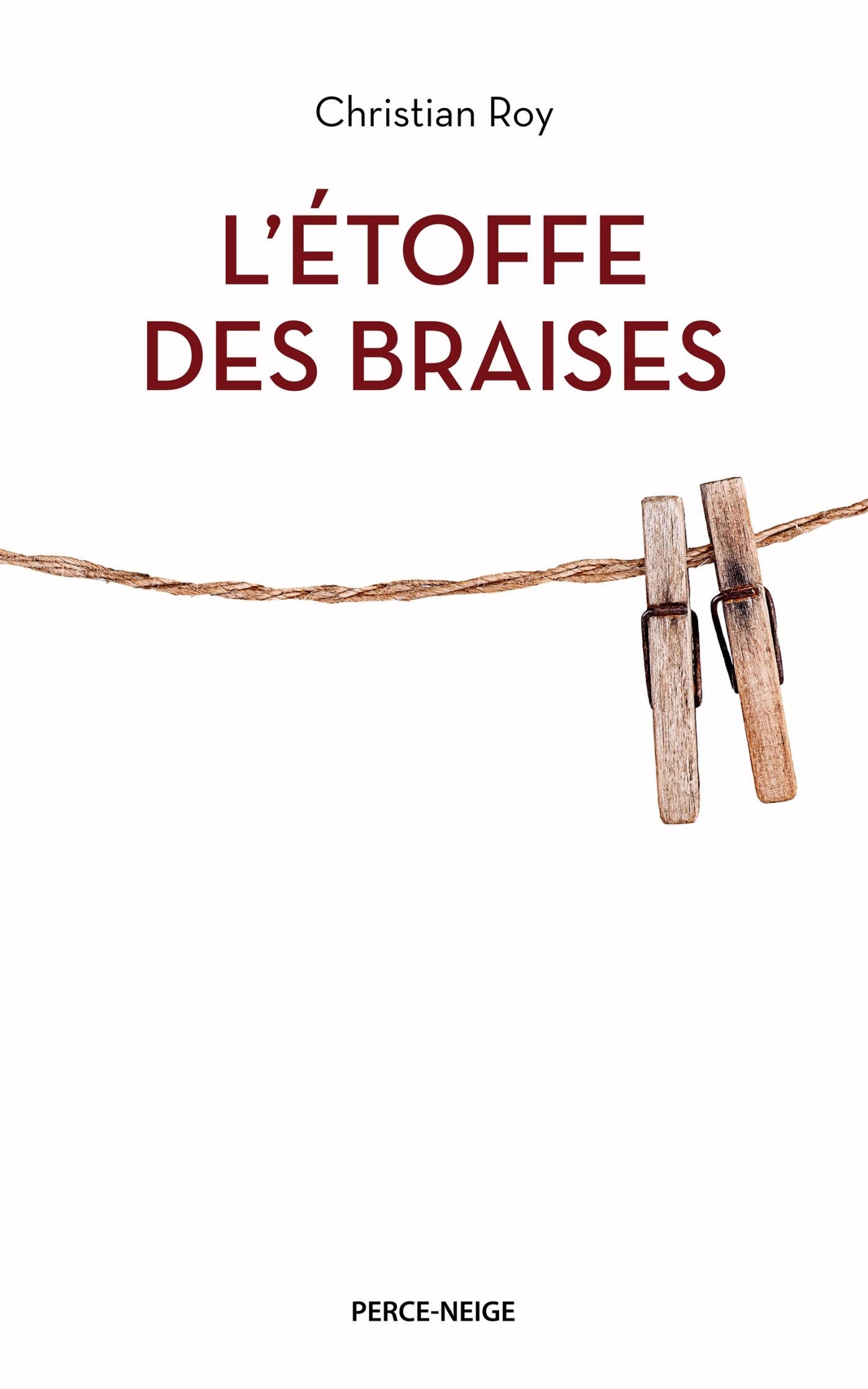 L'étoffe des braises