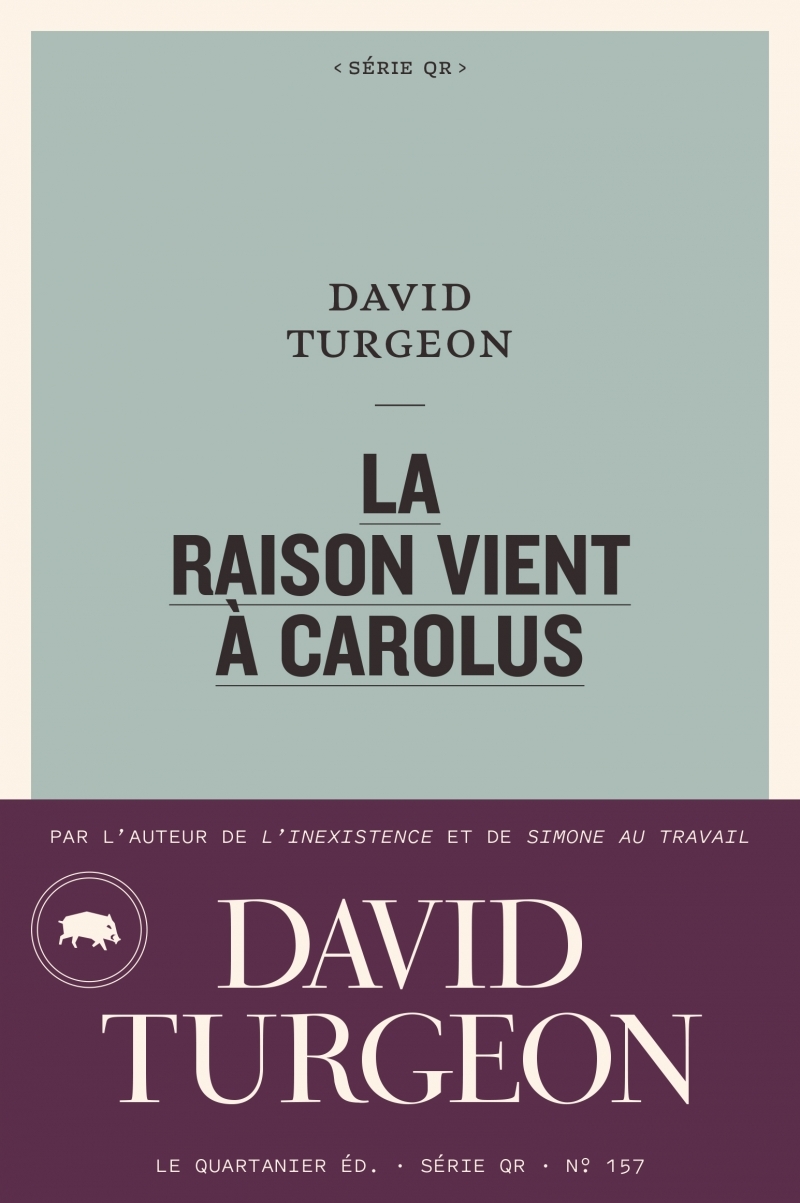 La raison vient à Carolus