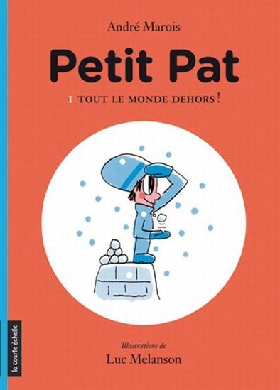 PETIT PAT V 01 TOUT LE MONDE DEHORS !