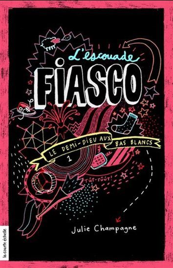 L'ESCOUADE FIASCO V 01 LE DEMI-DIEU AUX BAS BLANCS