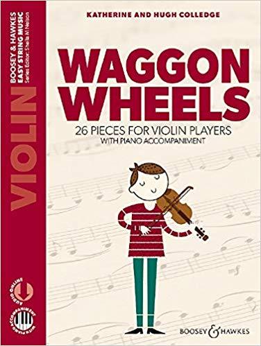 WAGGON WHEELS 26 PIECES FOR VIOLIN PLAYERS WITH PIANO ACCOMPANIMENT