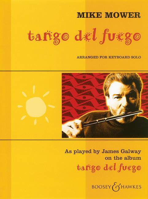 MIKE MOWER : TANGO DEL FUEGO - PIANO