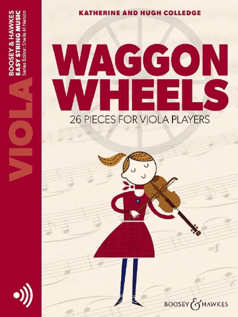 WAGGON WHEELS - 26 PIECES FOR VIOLIN PLAYERS - ALTO - RECUEIL + ENREGISTREMENT(S) EN LIGNE