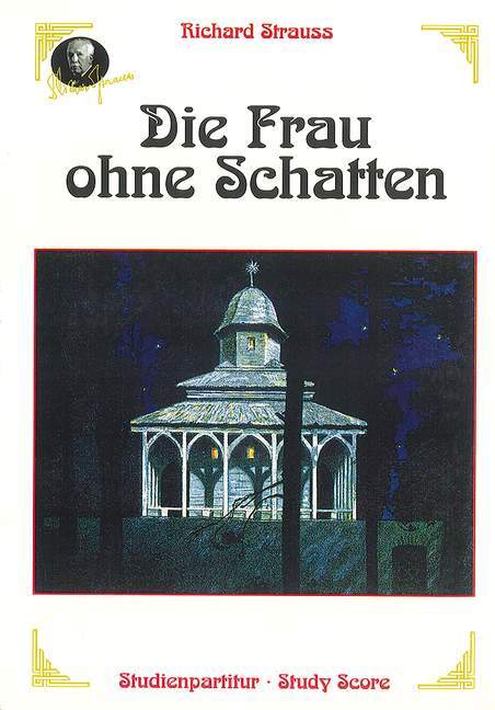 Die Frau ohne Schatten (The Woman without a Shadow)