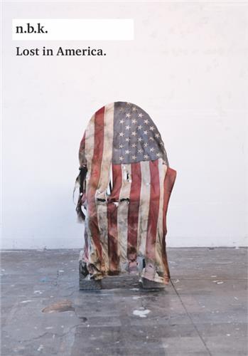 Lost in America n.b.k. Ausstellungen /anglais/allemand