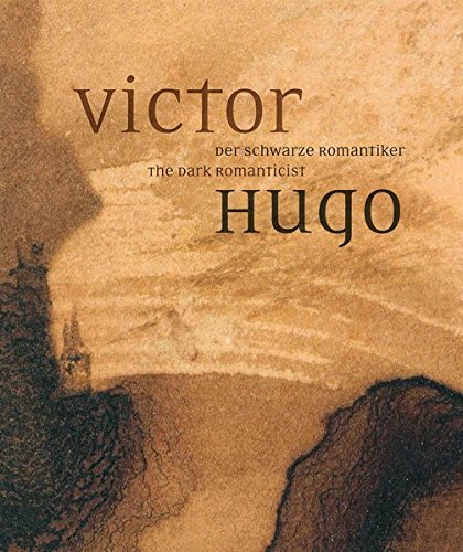 VICTOR HUGO THE DARK ROMANTICIST /ANGLAIS/A LLEMAND