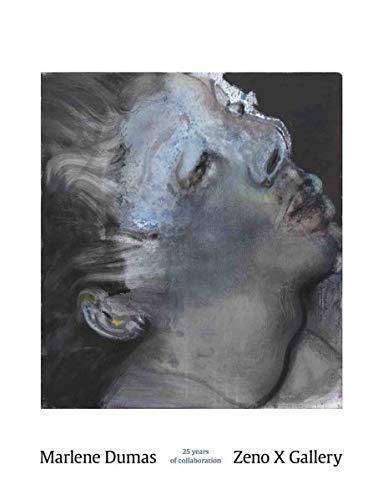 Marlene Dumas and Zeno X Gallery, 25 years of collaboration /anglais/nEErlandais