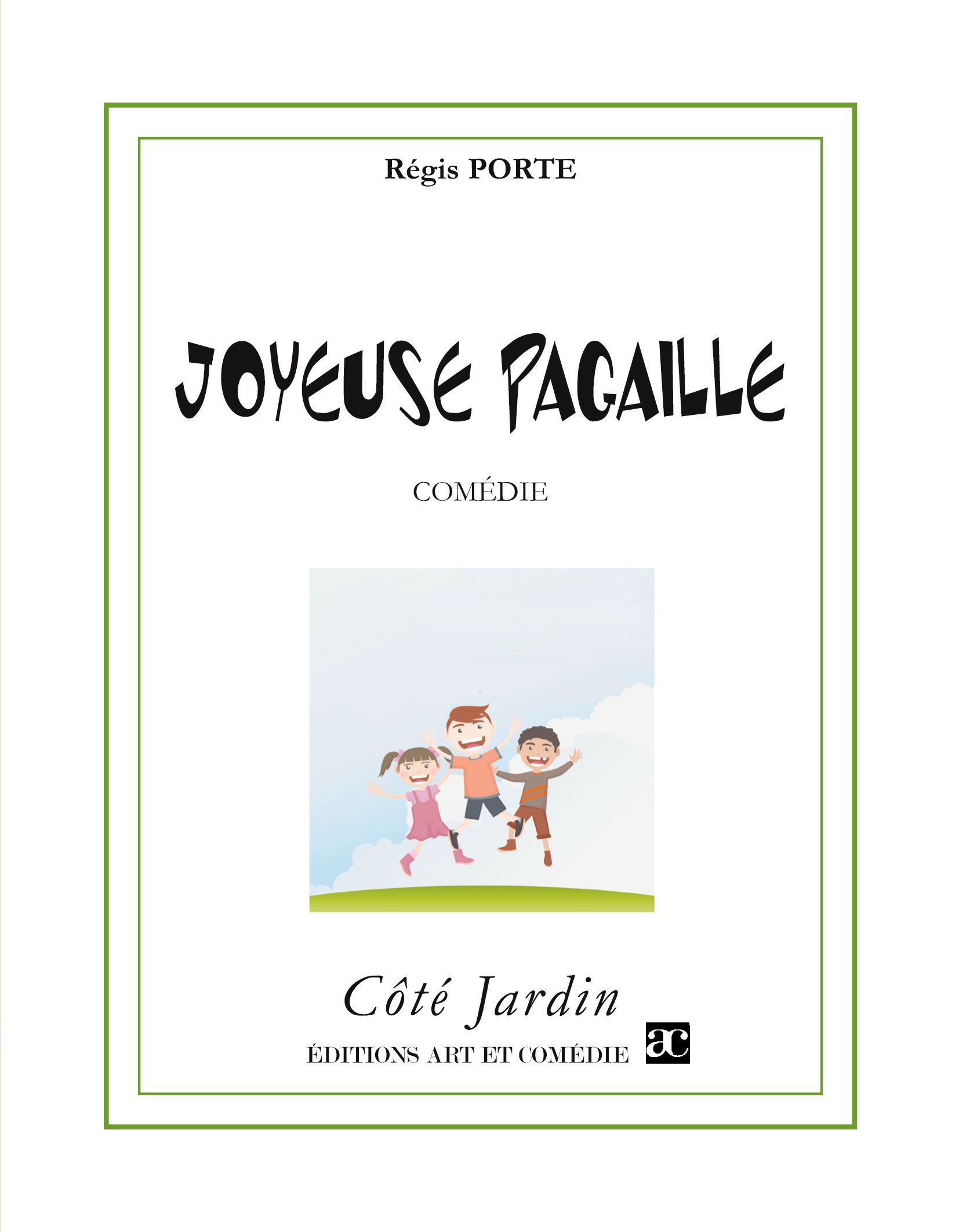 Joyeuse pagaille