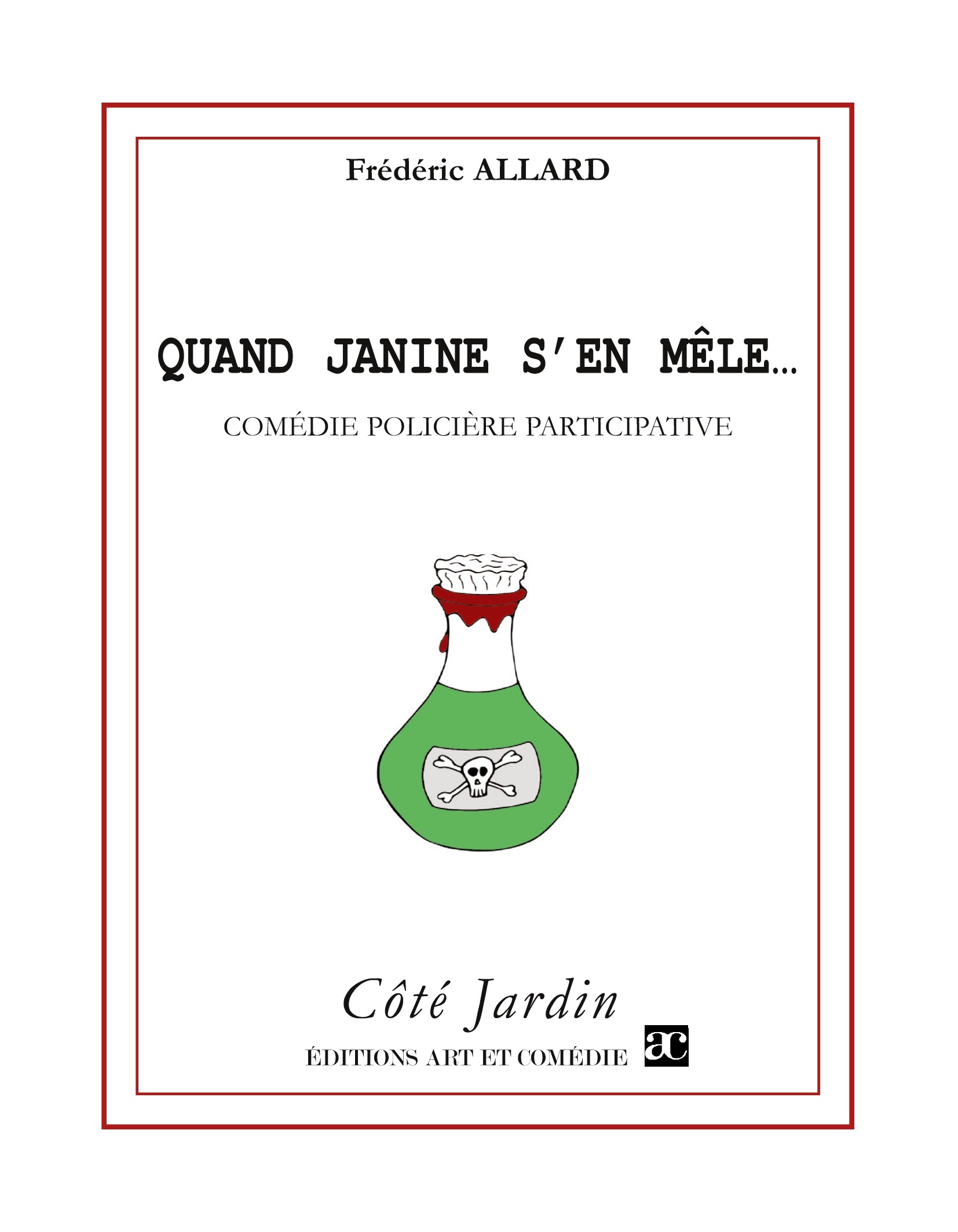 Quand Janine s'en mêle...