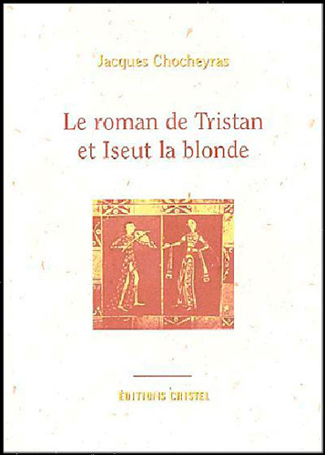 Roman De Tristan Et Iseut La Blonde