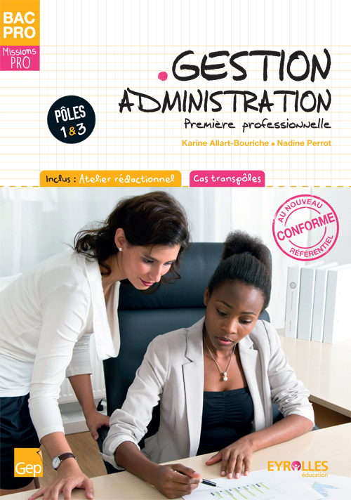 Gestion Administration- Première professionnelle- Pôles 1 et 3