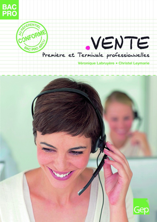 Vente - 1ère et Terminale Bac Pro ARCU