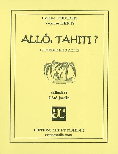 Allô, Tahiti