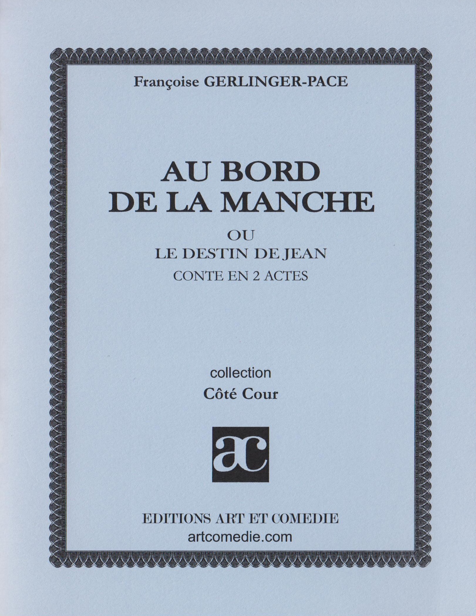 Au bord de la Manche ou Le destin de Jean