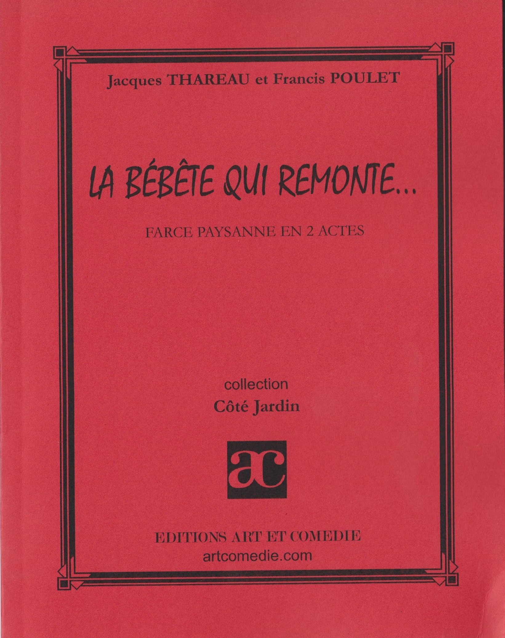 La bébête qui remonte