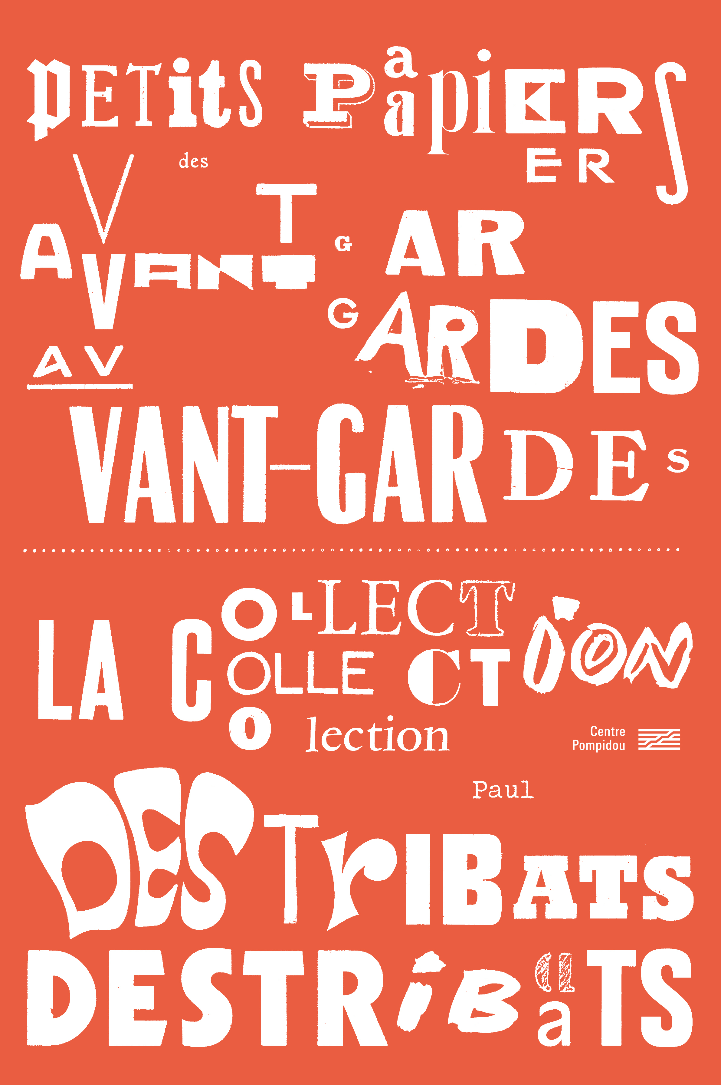 "Petits papiers des avant-gardes. La collection Paul Destribats"