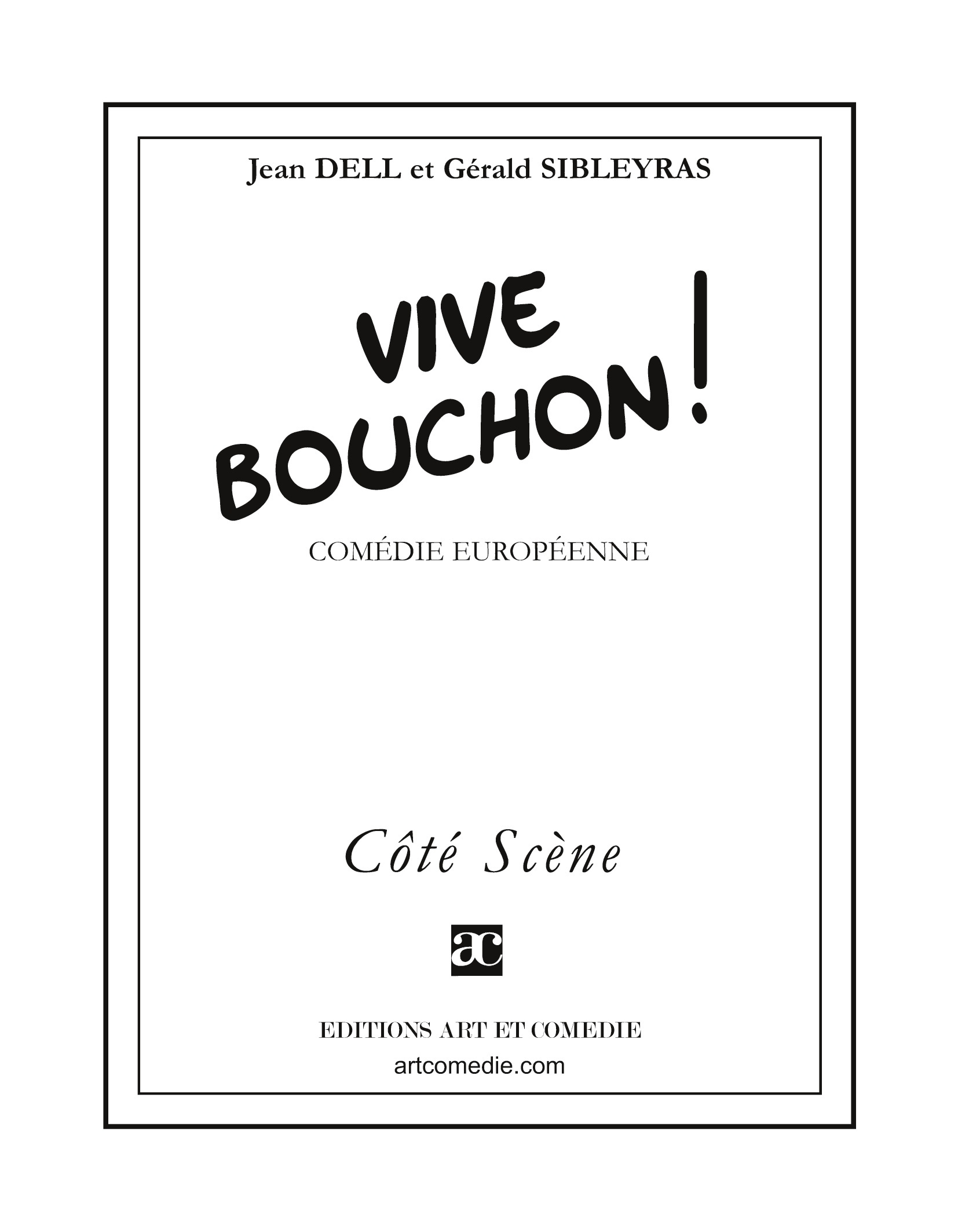 Vive Bouchon !