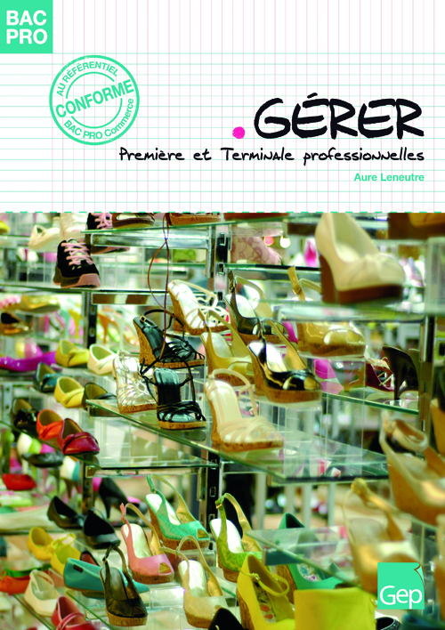 Gérer - 1ère et Terminale Bac Pro Commerce