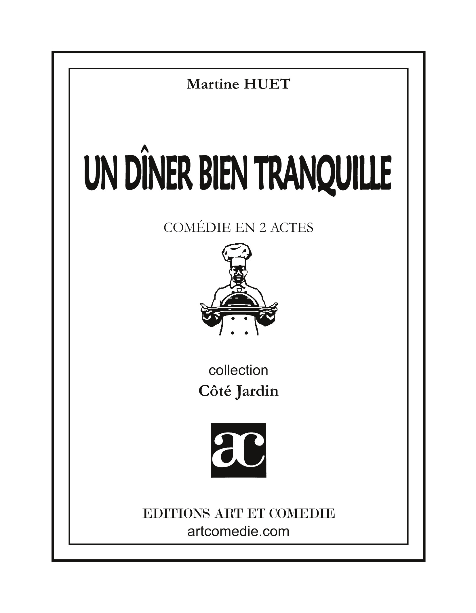 Un dîner bien tranquille