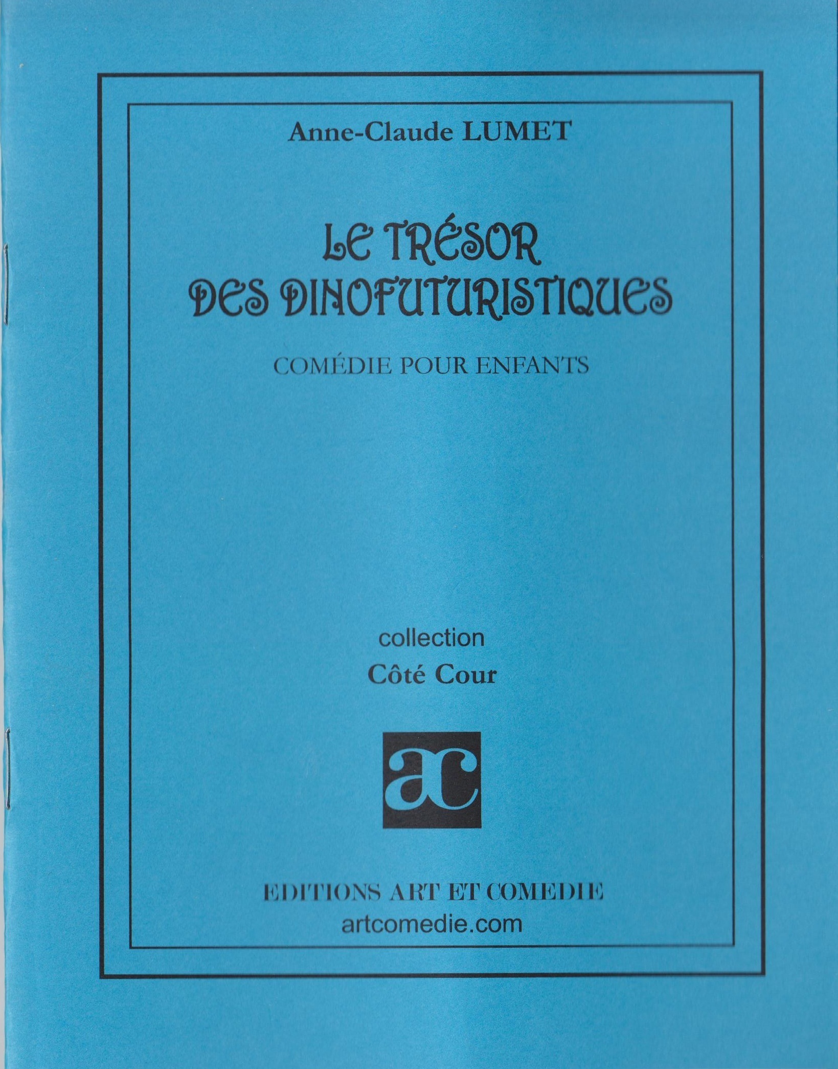 Le trésor des dinofuturistiques