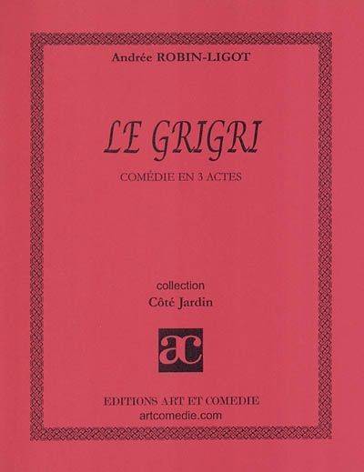 Le grigri