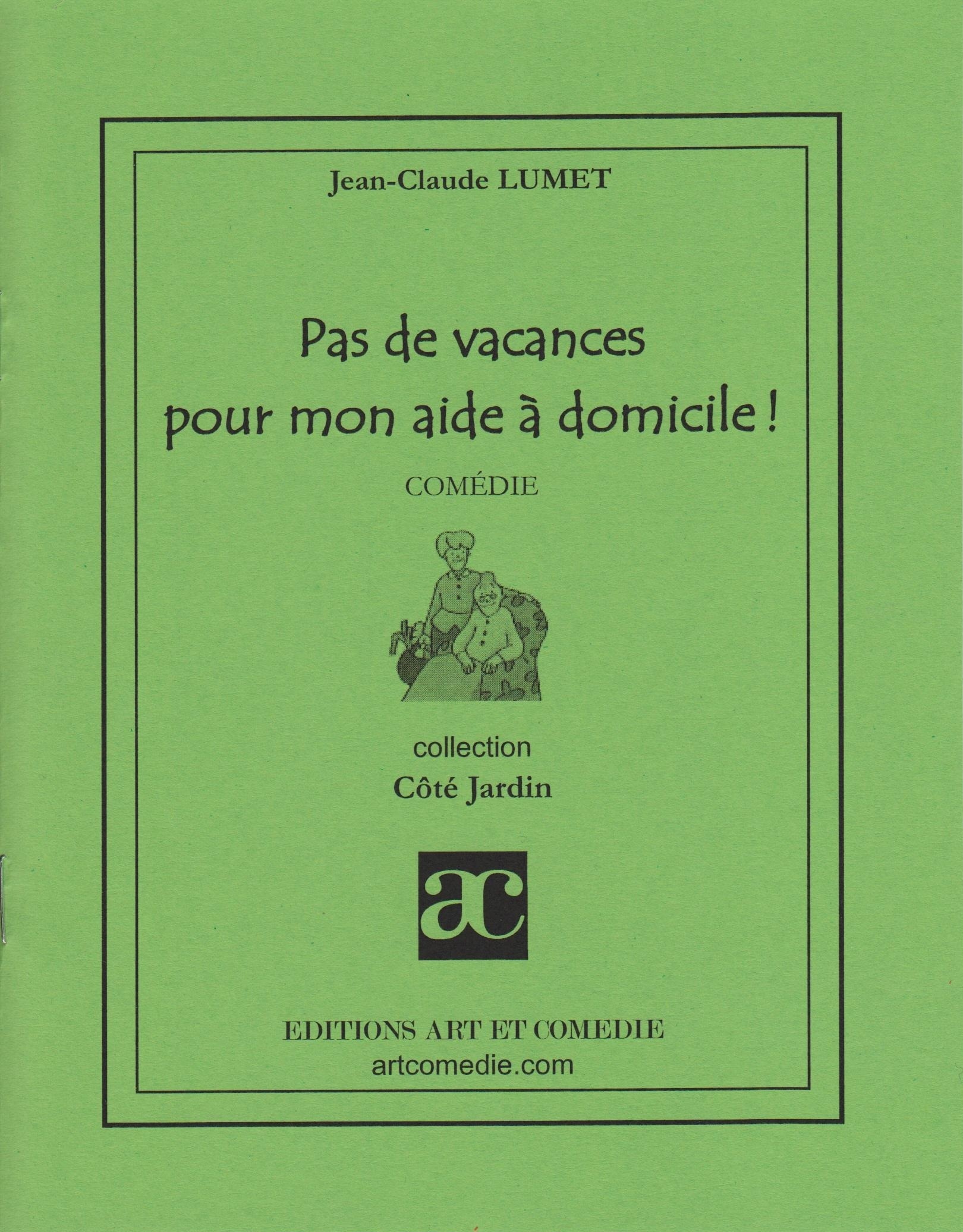 Pas de vacances pour mon aide à domicile !