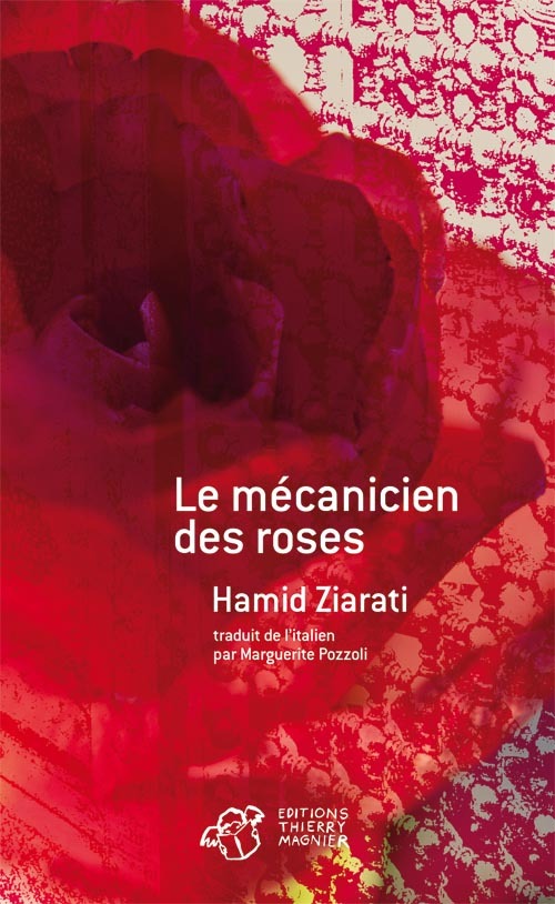 Le mécanicien des roses