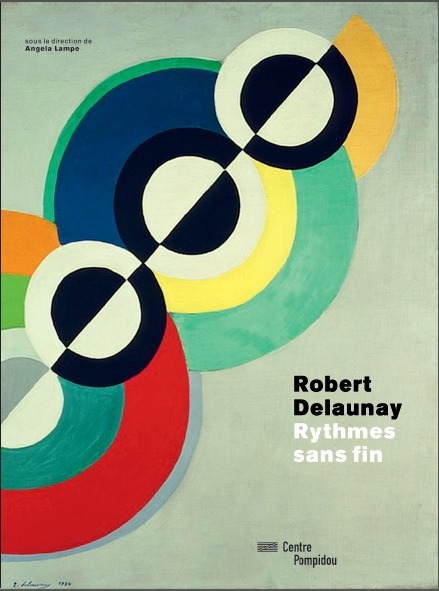 ROBERT DELAUNAY-RYTHMES SANS FIN - CATALOGUE EXPOSITION