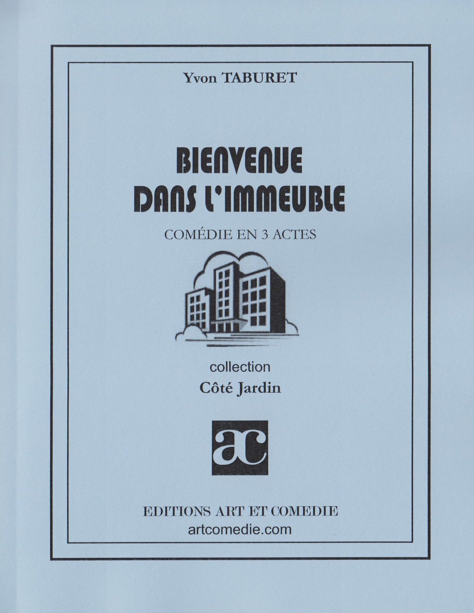 Bienvenue dans l'immeuble