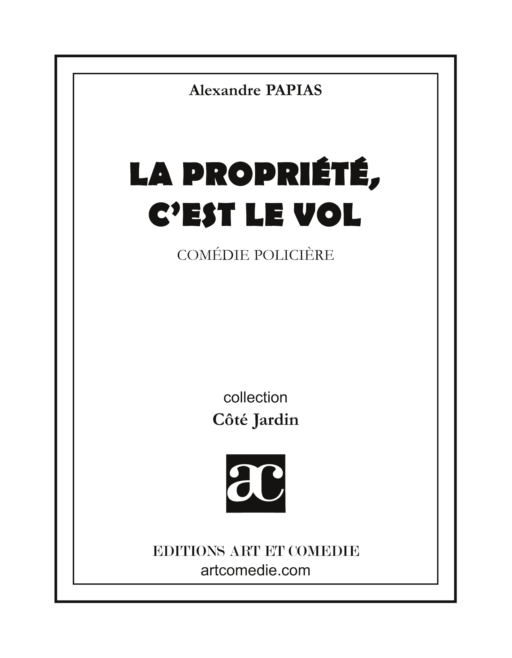 La propriété, c'est le vol