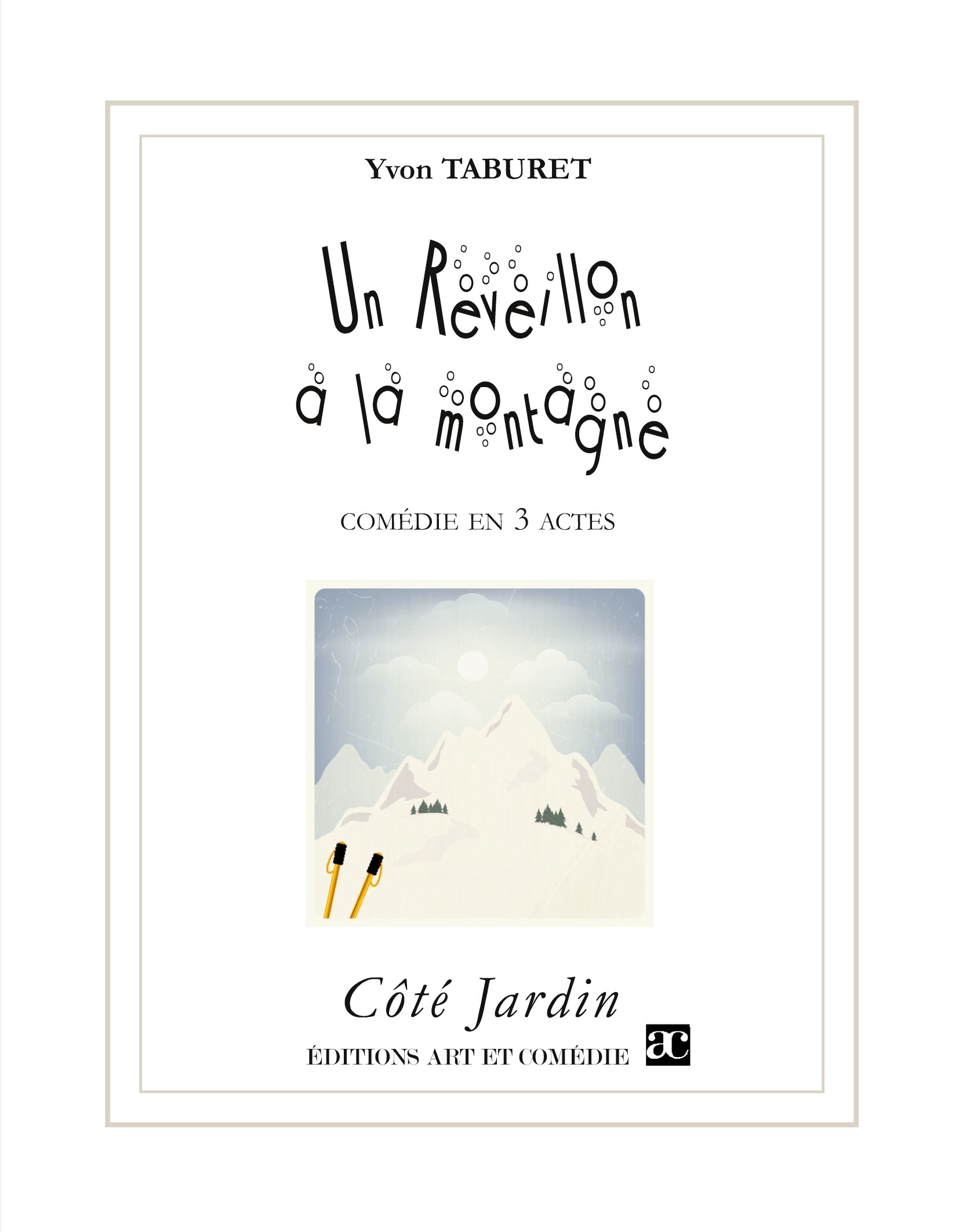 Un réveillon à la montagne