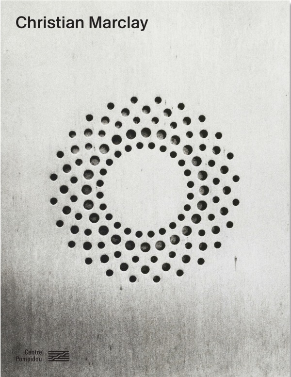 Christian Marclay   Catalogue de l'exposition