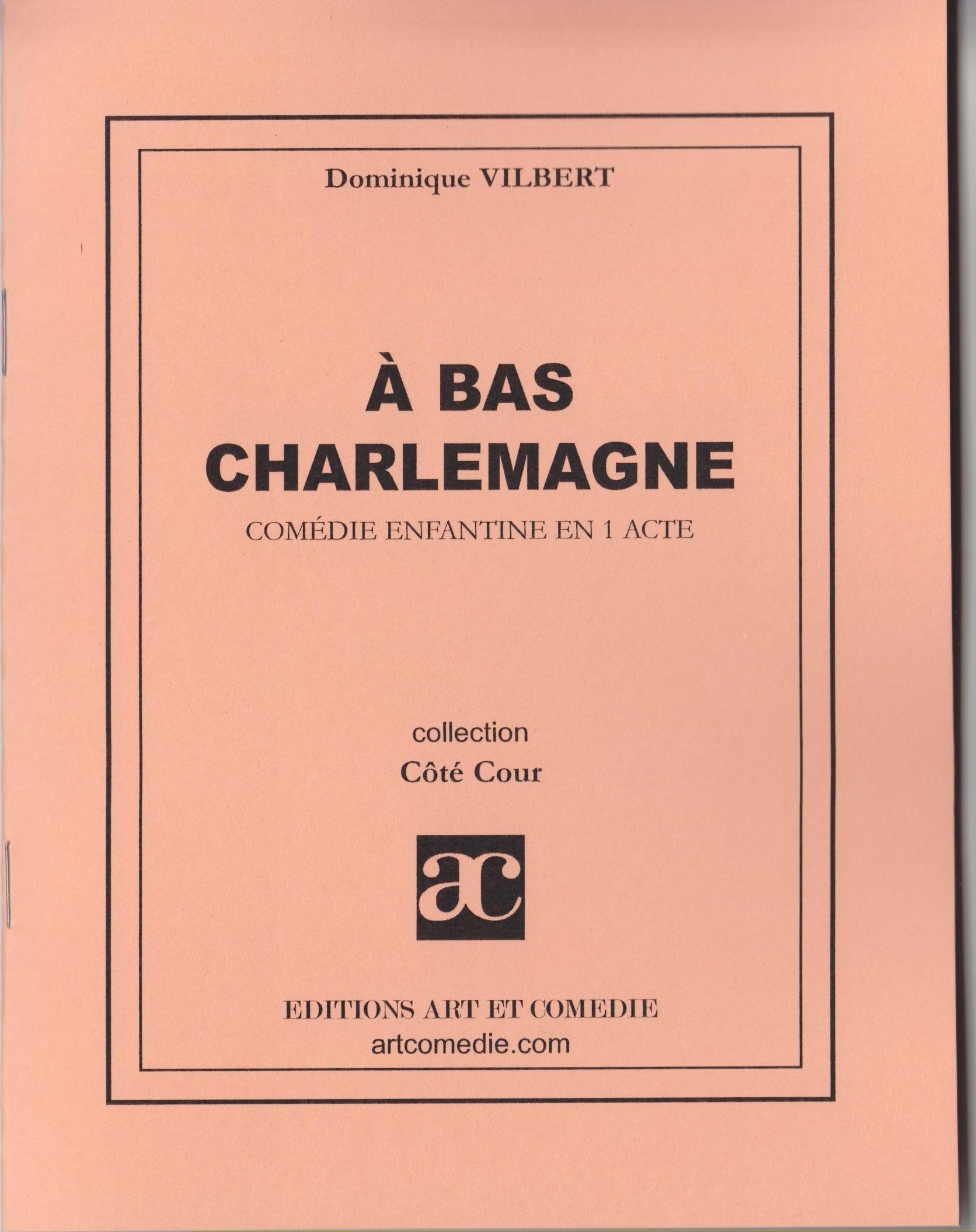 À bas Charlemagne