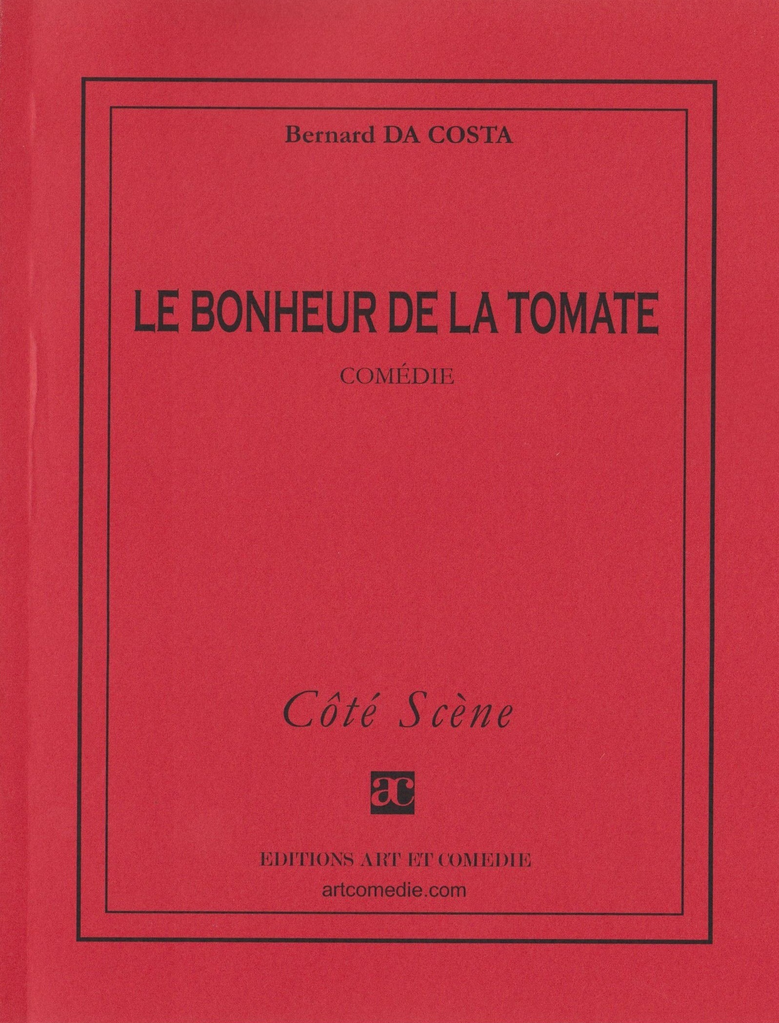 Le bonheur de la tomate
