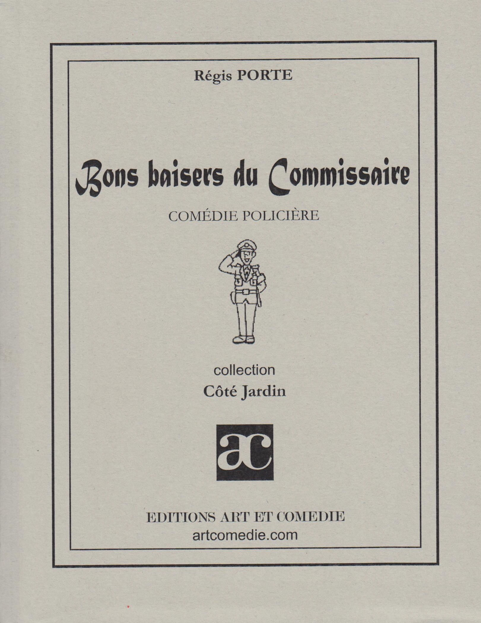 Bons baisers du commissaire