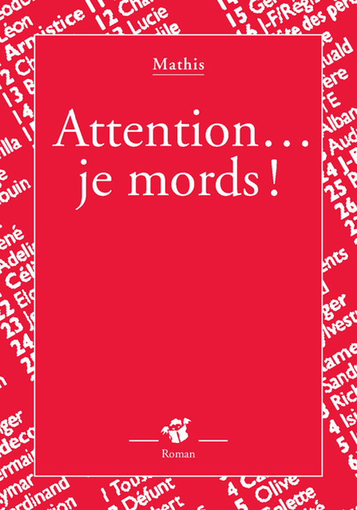 Attention... Je mords