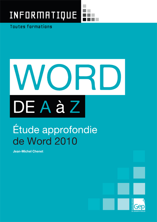 Word 2010 de A à Z (pochette + livret)