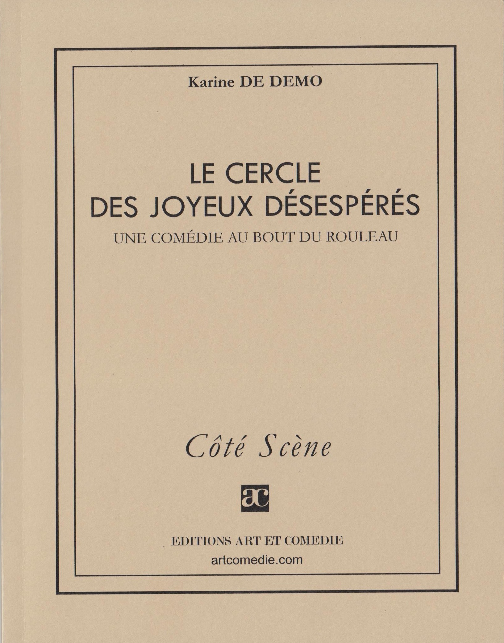 Le cercle des joyeux désespérés