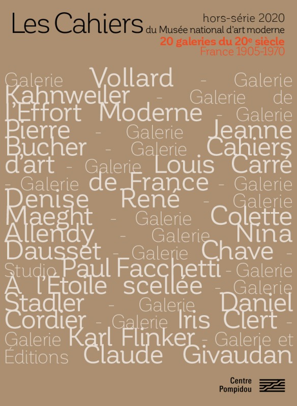 HORS-SERIE CAHIERS DU MUSEE NATIONAL D'ART MODERNE/VINGT GALERIES DU XXE SIECLE