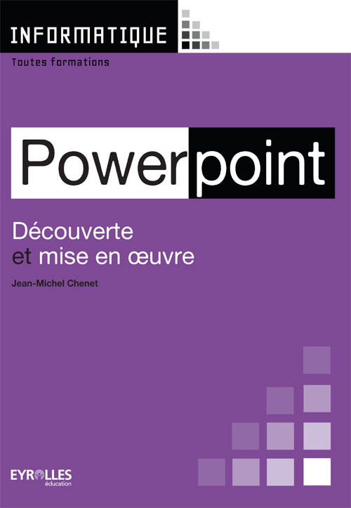 Découverte et mise en oeuvre de Powerpoint