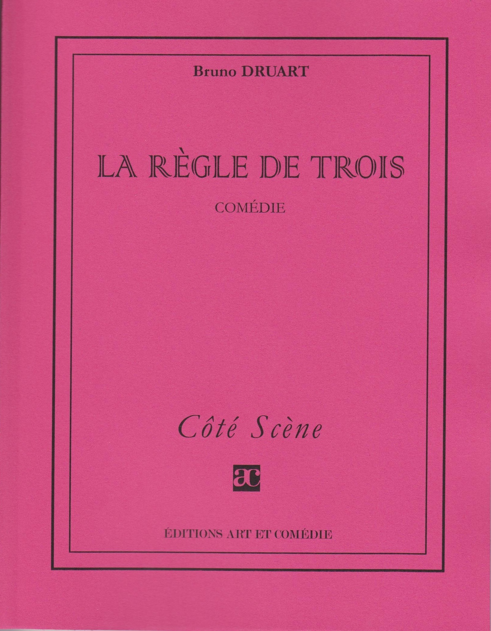 La règle de trois