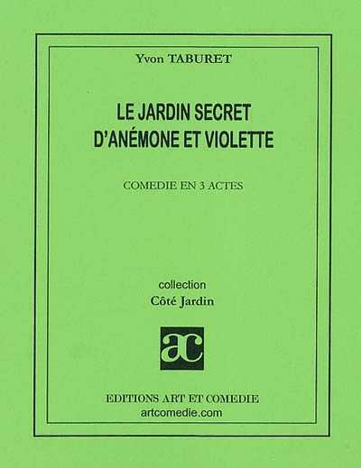Le jardin secret d'Anémone et Violette