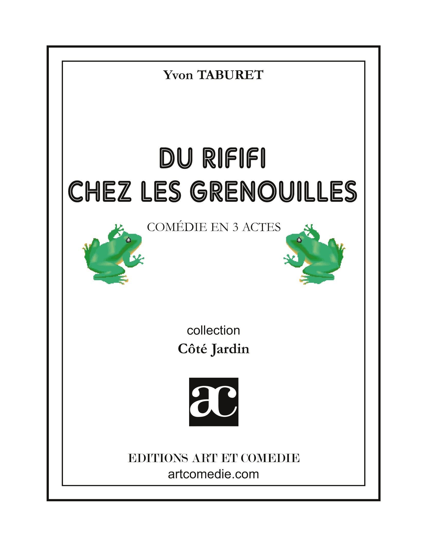 Du rififi chez les grenouilles