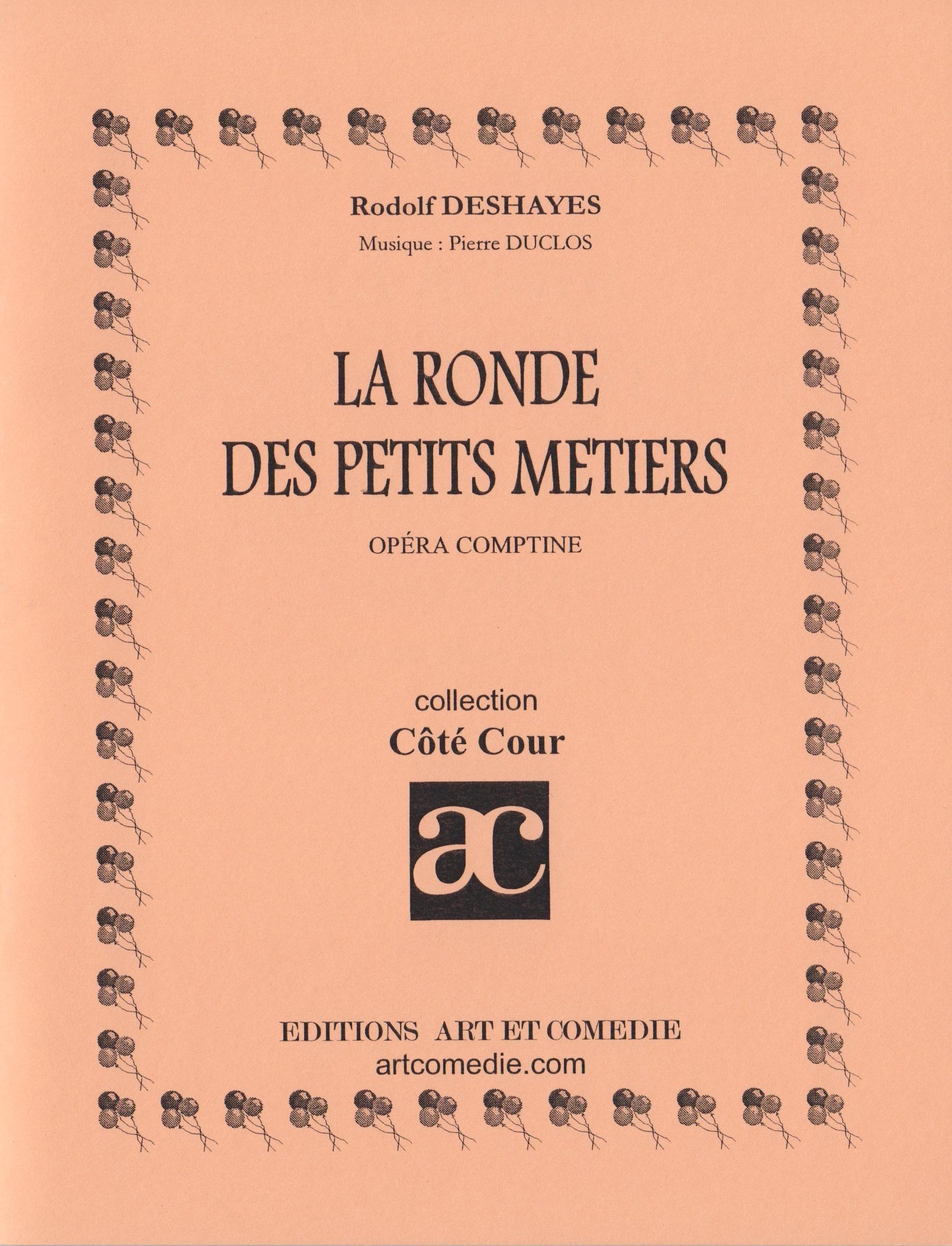 La ronde des petits métiers - opéra comptine