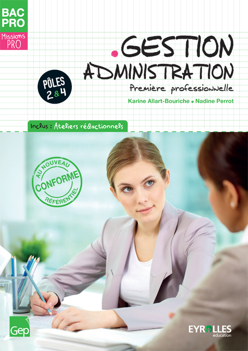 Gestion Administration Première professionnelle- Pôles 2 et 4