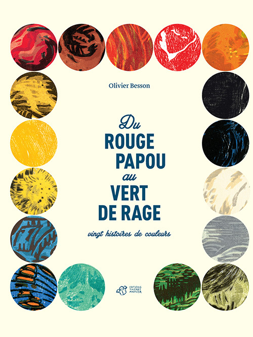 Du Rouge Papou au Vert de Rage, vingt histoires de couleurs