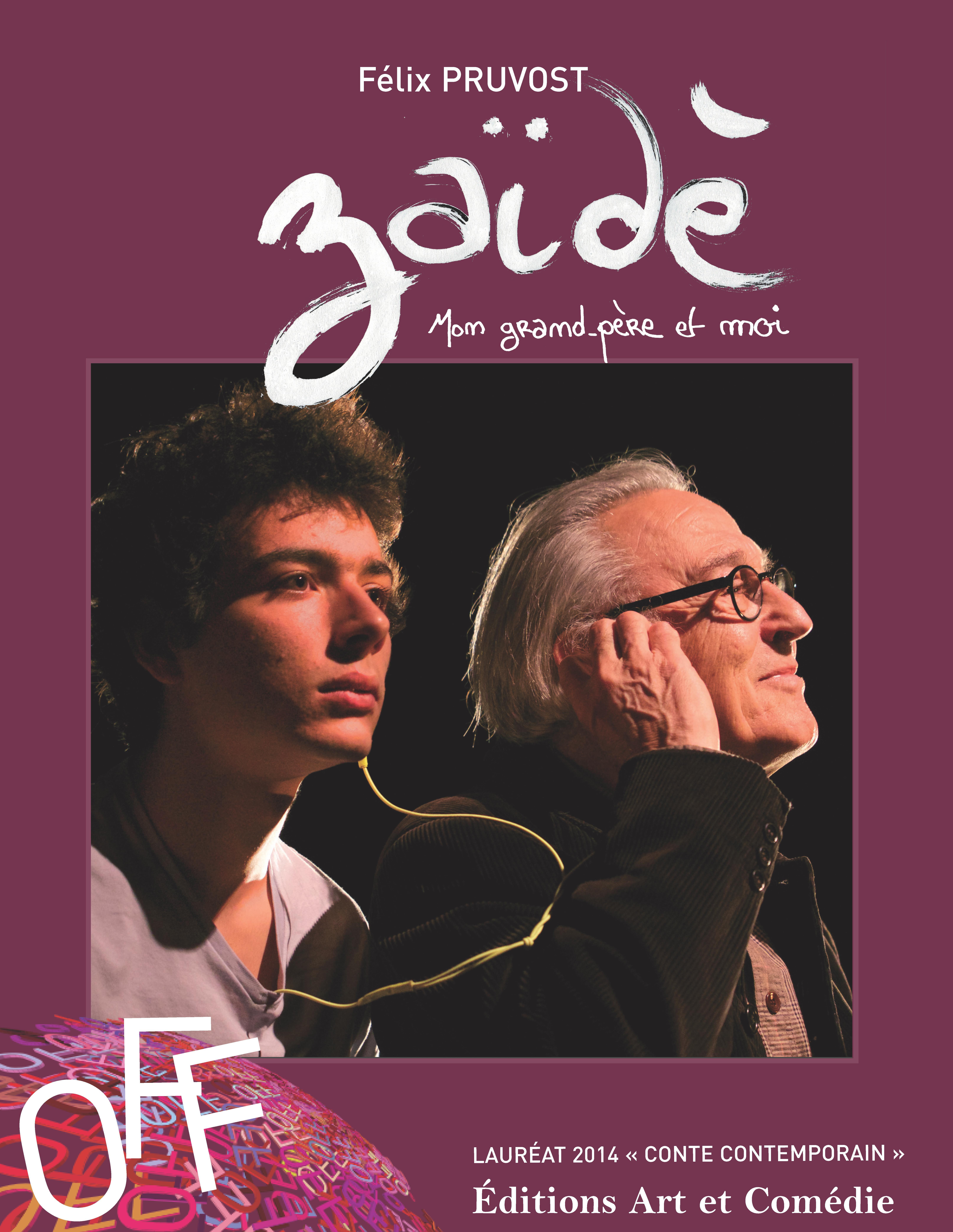 Zaïdè - mon grand-père et moi