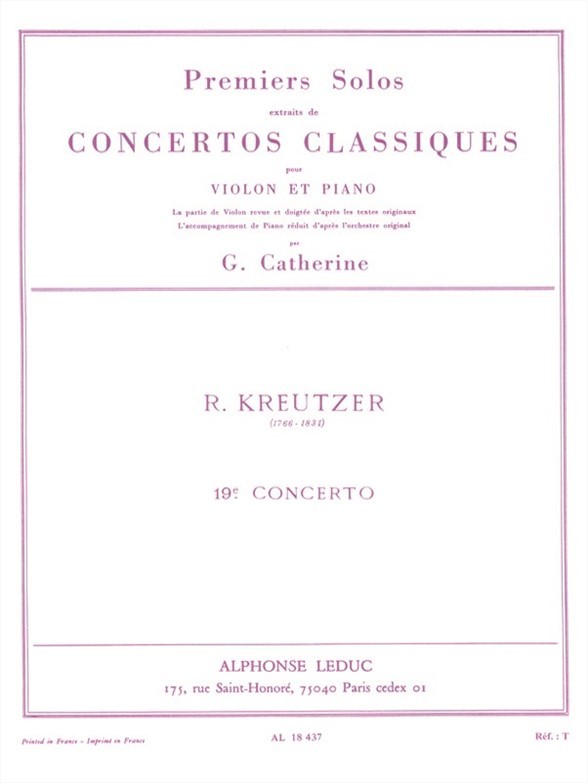 KREUTZER : PREMIERS SOLOS CONCERTOS CLASSIQUES CONCERTO NO. 19 - VIOLON ET PIANO -  RECUEIL